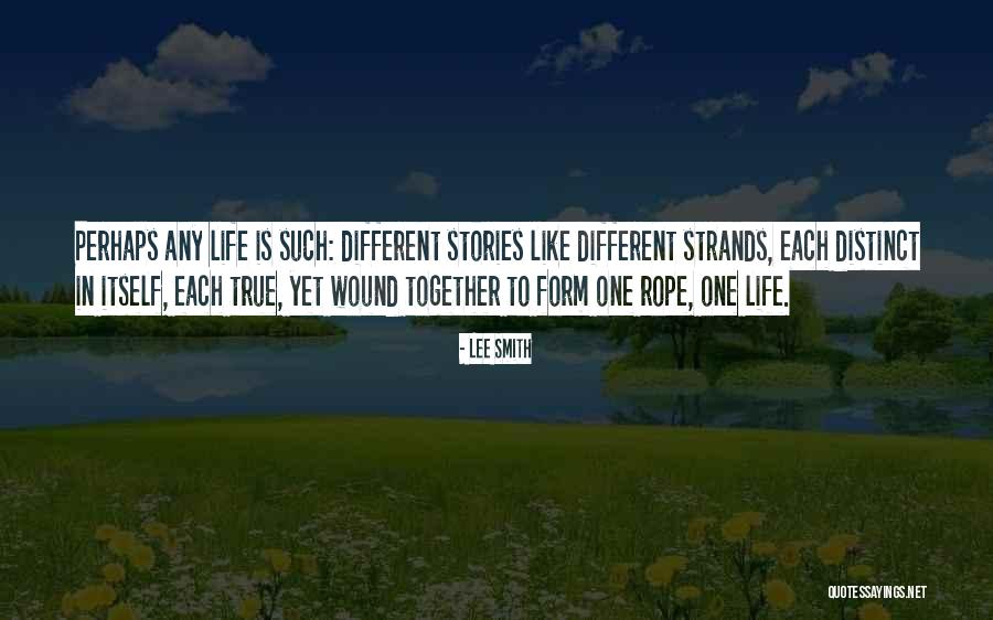 Life Rope Quotes By Lee Smith Life Rope Quotes By Lee Smith