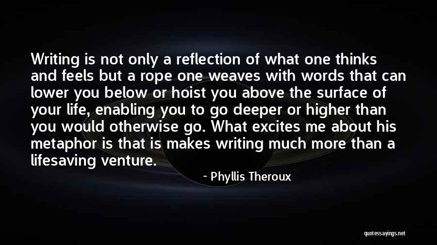Life Rope Quotes By Phyllis Theroux Life Rope Quotes By Phyllis Theroux
