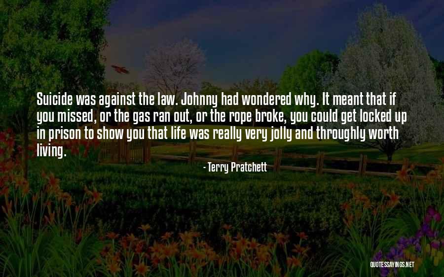 Life Rope Quotes By Terry Pratchett Life Rope Quotes By Terry Pratchett