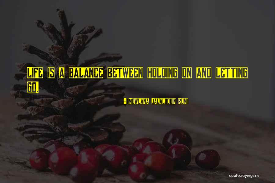 Life Rumi Quotes By Mowlana Jalaluddin Rumi Life Rumi Quotes By Mowlana Jalaluddin Rumi