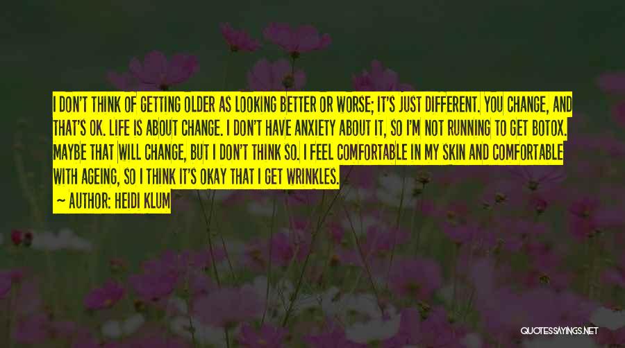 Life Running Quotes By Heidi Klum