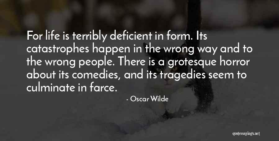 Life S Catastrophes Quotes By Oscar Wilde Life S Catastrophes Quotes By Oscar Wilde