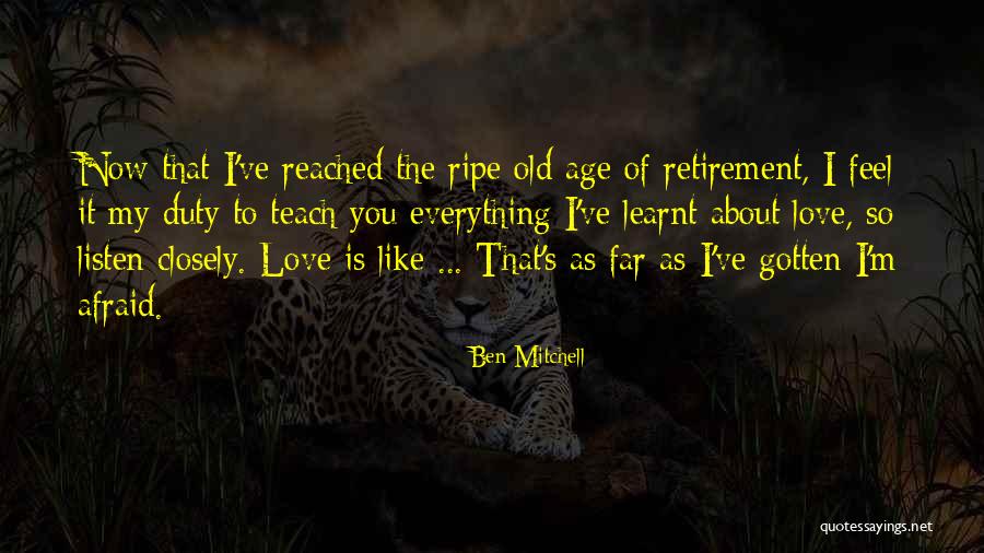 Life S Duty Quotes By Ben Mitchell Life S Duty Quotes By Ben Mitchell