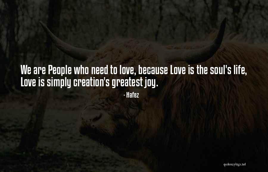 Life S Joy Quotes By Hafez Life S Joy Quotes By Hafez