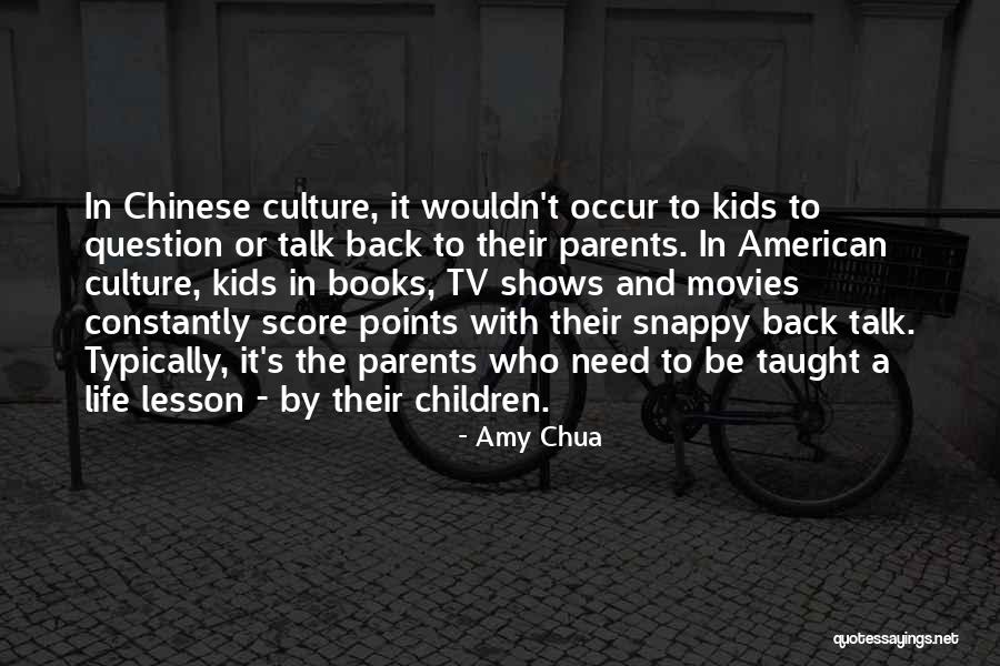 Life S Lesson Quotes By Amy Chua Life S Lesson Quotes By Amy Chua