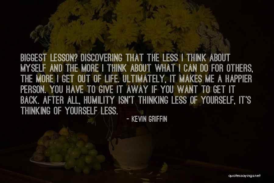 Life S Lesson Quotes By Kevin Griffin Life S Lesson Quotes By Kevin Griffin