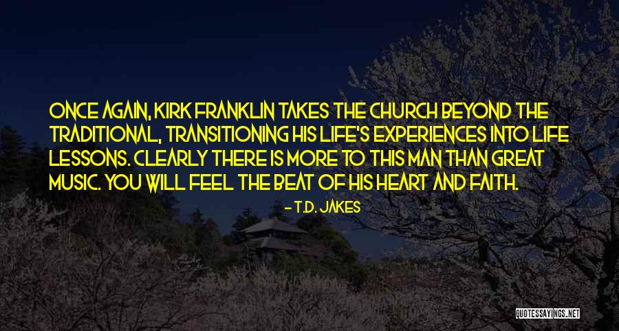 Life S Lesson Quotes By T.D. Jakes Life S Lesson Quotes By T.D. Jakes