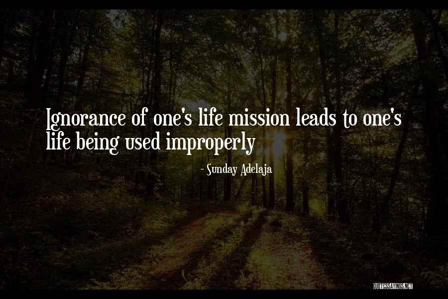 Life S Mission Quotes By Sunday Adelaja Life S Mission Quotes By Sunday Adelaja