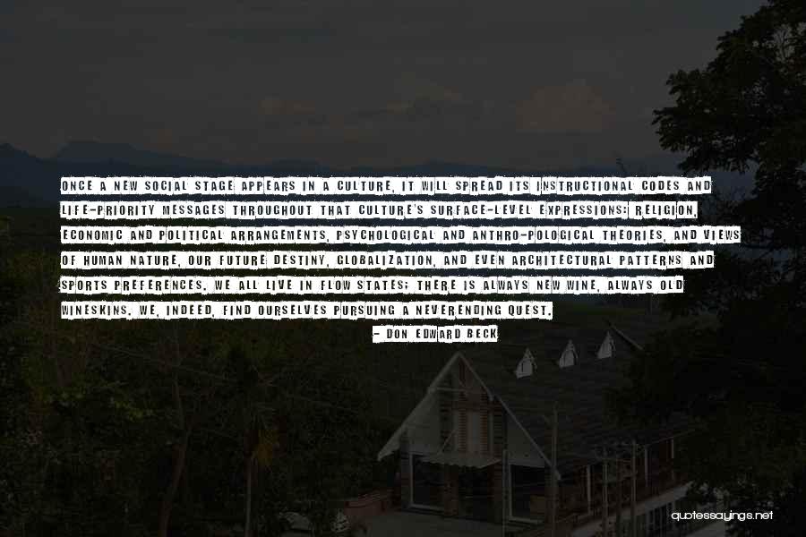 Life S Patterns Quotes By Don Edward Beck Life S Patterns Quotes By Don Edward Beck