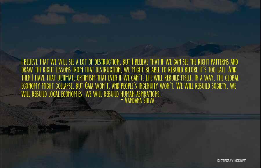 Life S Patterns Quotes By Vandana Shiva Life S Patterns Quotes By Vandana Shiva
