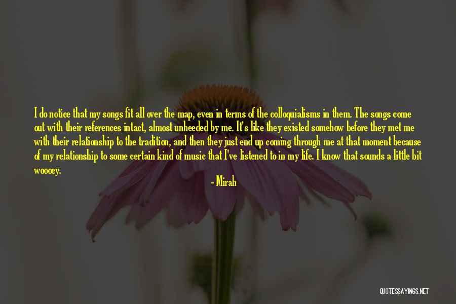 Life S Song Quotes By Mirah Life S Song Quotes By Mirah