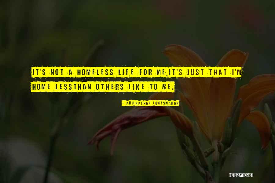 Life S Travels Quotes By Akilnathan Logeswaran Life S Travels Quotes By Akilnathan Logeswaran