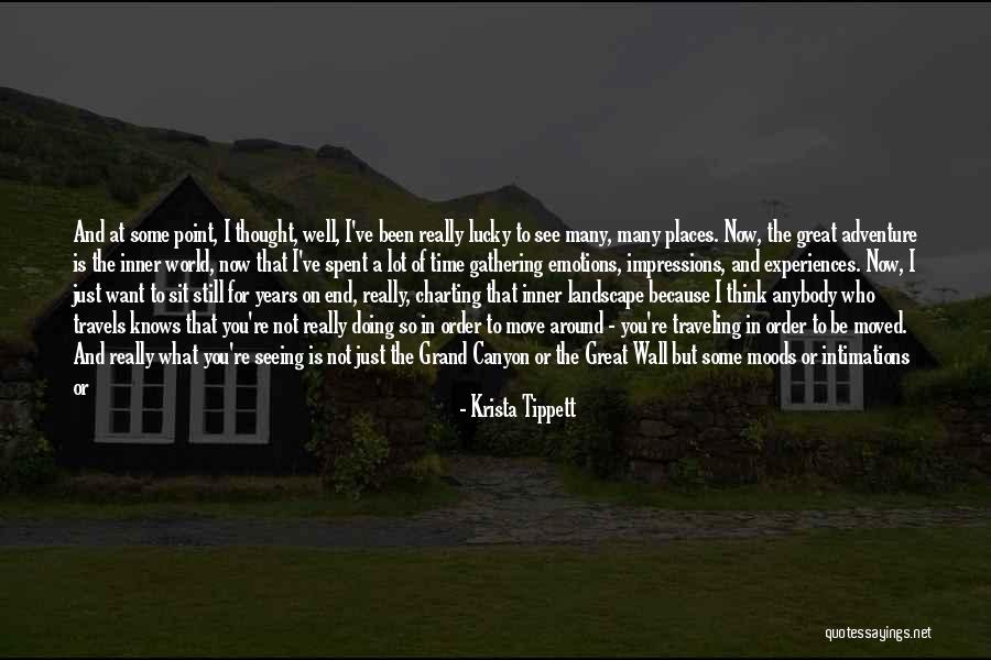 Life S Travels Quotes By Krista Tippett Life S Travels Quotes By Krista Tippett