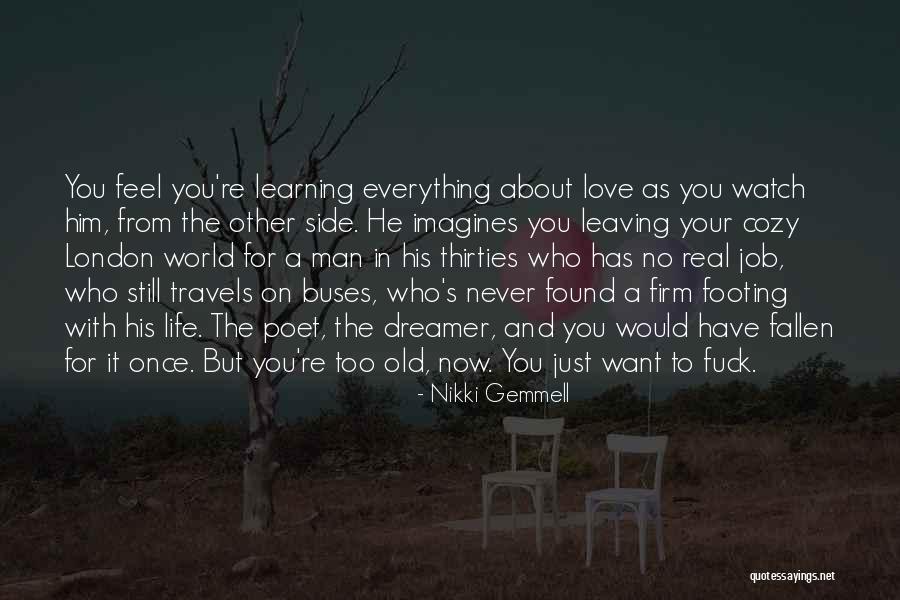 Life S Travels Quotes By Nikki Gemmell Life S Travels Quotes By Nikki Gemmell