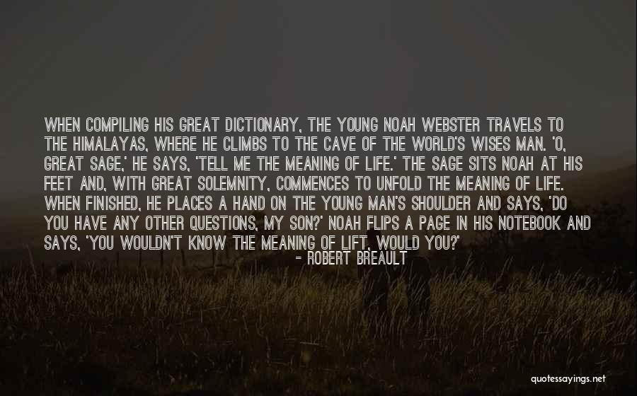 Life S Travels Quotes By Robert Breault Life S Travels Quotes By Robert Breault