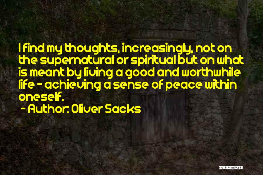 Life Sacks Quotes By Oliver Sacks