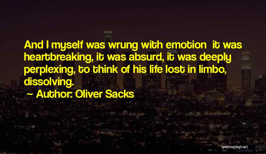 Life Sacks Quotes By Oliver Sacks