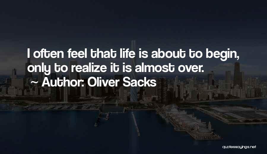 Life Sacks Quotes By Oliver Sacks