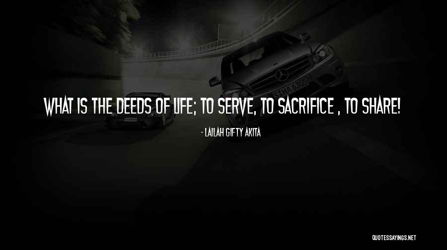 Life Sacrifice Quotes By Lailah Gifty Akita Life Sacrifice Quotes By Lailah Gifty Akita
