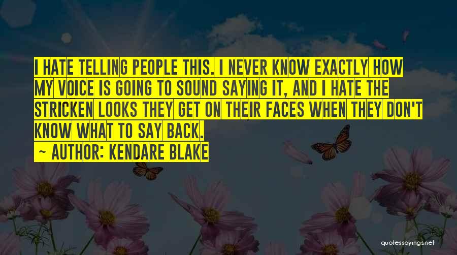 Life Sad Saying Quotes By Kendare Blake