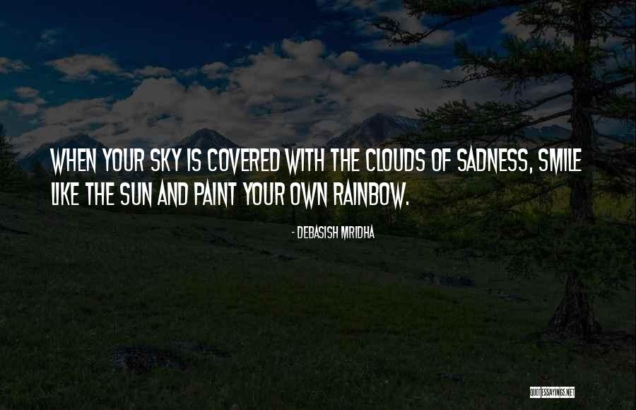 Life Sadness And Love Quotes By Debasish Mridha Life Sadness And Love Quotes By Debasish Mridha