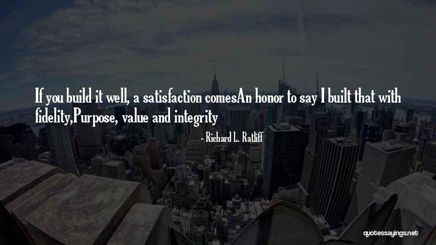 Life Satisfaction Quotes By Richard L. Ratliff Life Satisfaction Quotes By Richard L. Ratliff