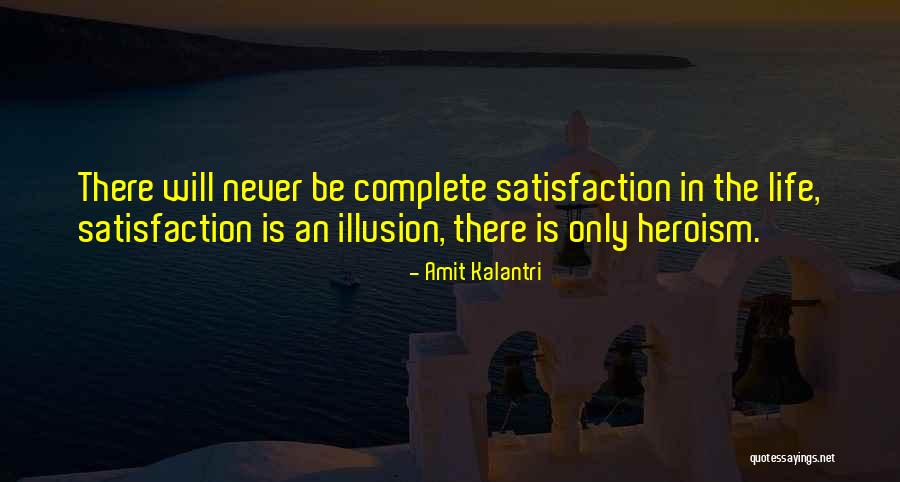Life Satisfying Quotes By Amit Kalantri Life Satisfying Quotes By Amit Kalantri