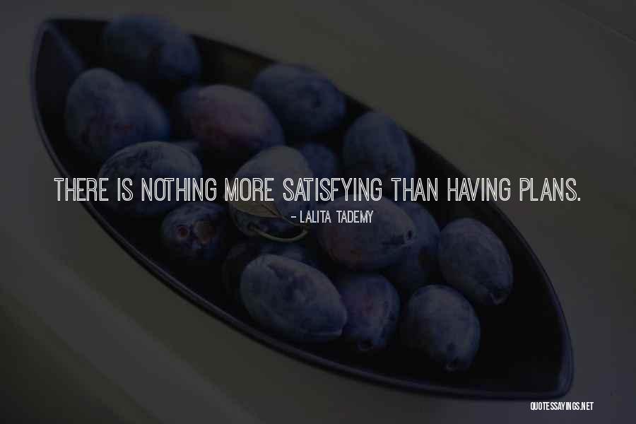 Life Satisfying Quotes By Lalita Tademy Life Satisfying Quotes By Lalita Tademy