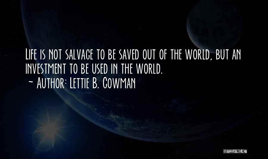 Life Saved Quotes By Lettie B. Cowman