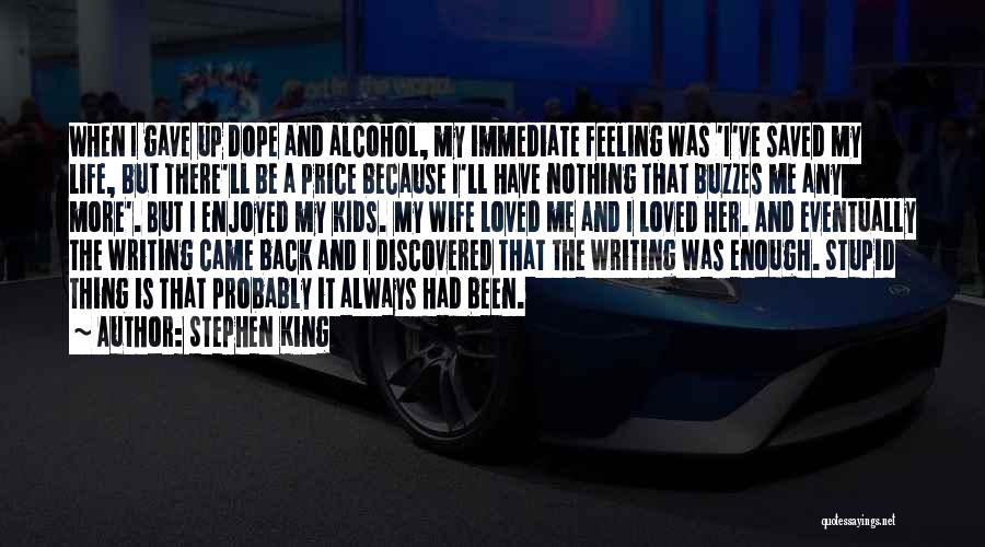 Life Saved Quotes By Stephen King