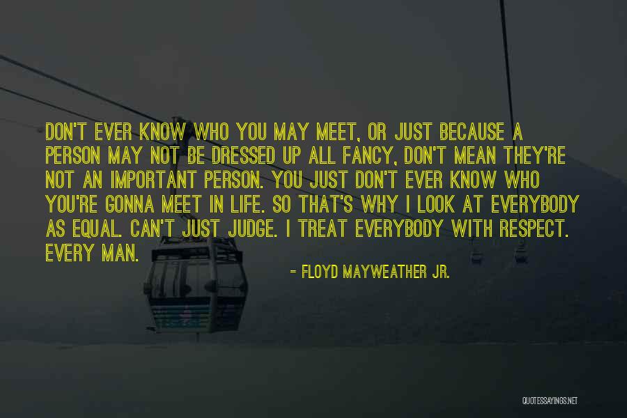 Life Saving Lifeguard Quotes By Floyd Mayweather Jr. Life Saving Lifeguard Quotes By Floyd Mayweather Jr.