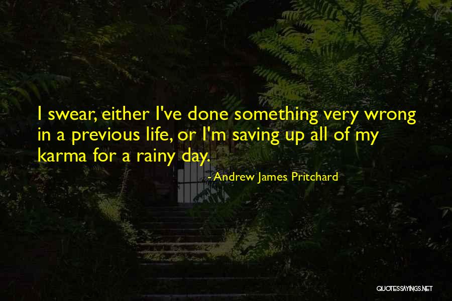 Life Saving Quotes By Andrew James Pritchard Life Saving Quotes By Andrew James Pritchard