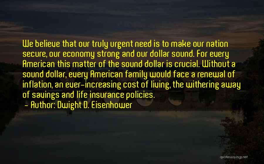 Life Savings Quotes By Dwight D. Eisenhower