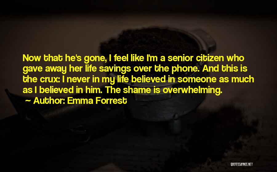 Life Savings Quotes By Emma Forrest