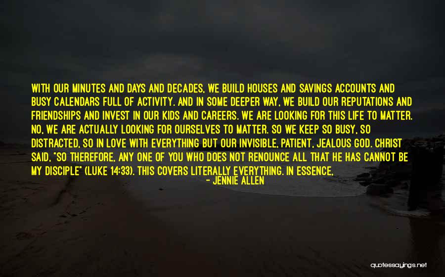 Life Savings Quotes By Jennie Allen Life Savings Quotes By Jennie Allen