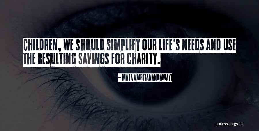 Life Savings Quotes By Mata Amritanandamayi Life Savings Quotes By Mata Amritanandamayi