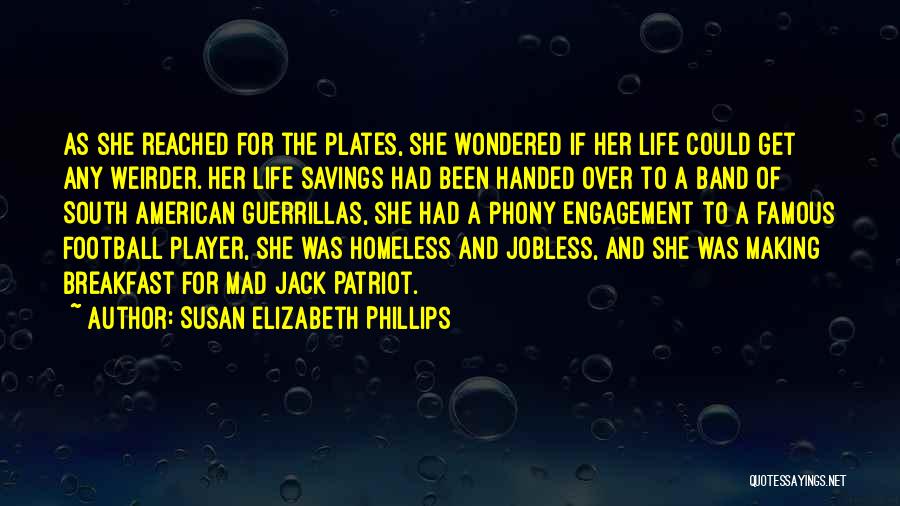 Life Savings Quotes By Susan Elizabeth Phillips