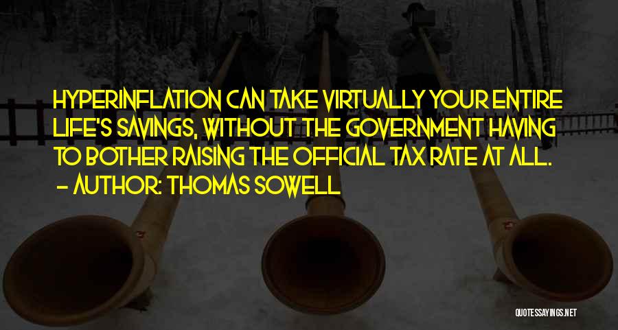 Life Savings Quotes By Thomas Sowell