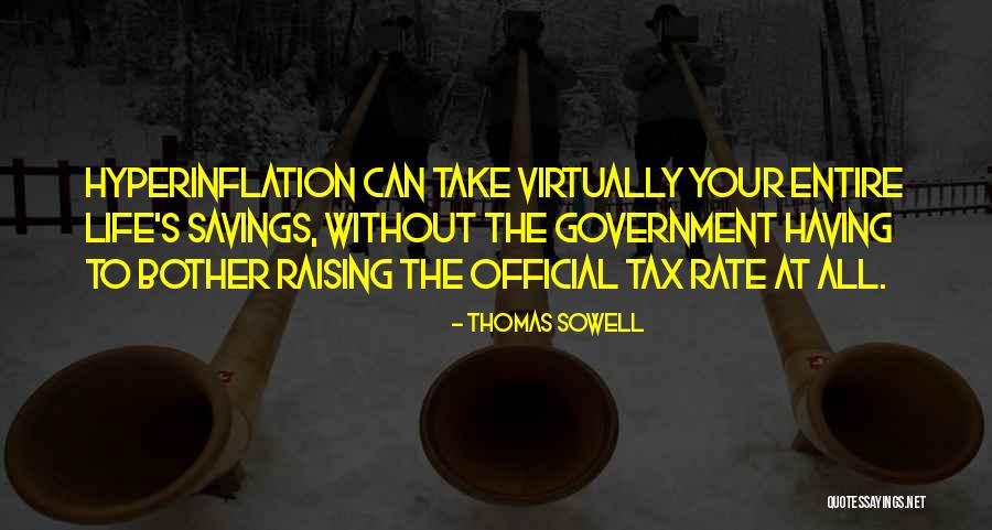 Life Savings Quotes By Thomas Sowell