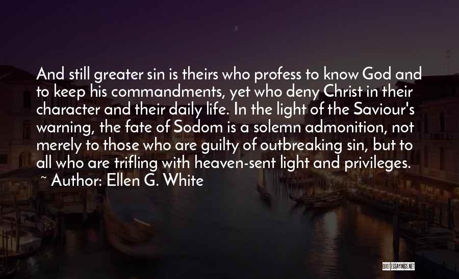 Life Saviour Quotes By Ellen G. White