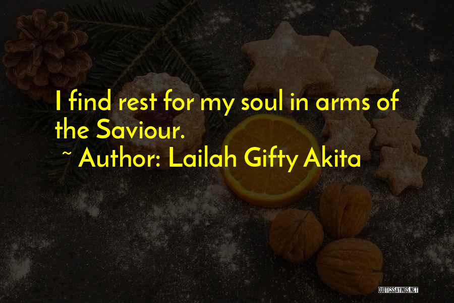 Life Saviour Quotes By Lailah Gifty Akita