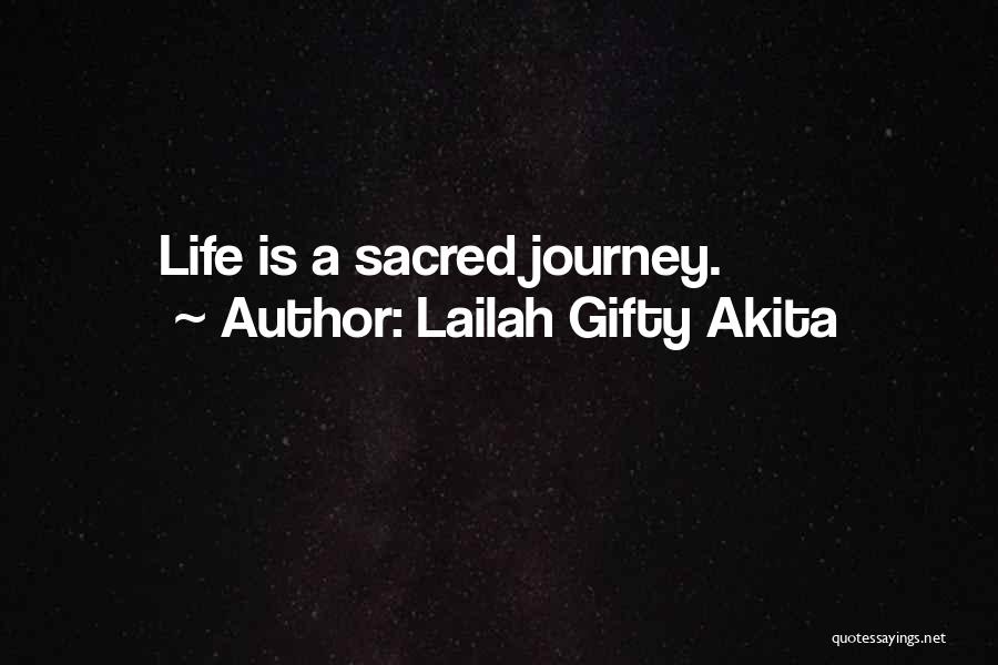 Life Sayings Inspirational Quotes By Lailah Gifty Akita