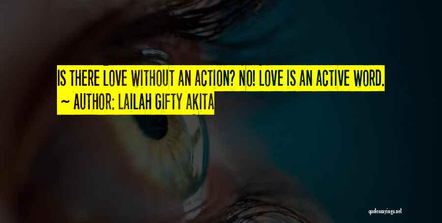 Life Sayings Inspirational Quotes By Lailah Gifty Akita