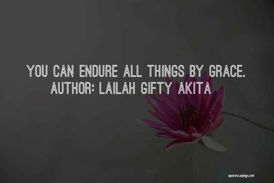 Life Sayings Inspirational Quotes By Lailah Gifty Akita