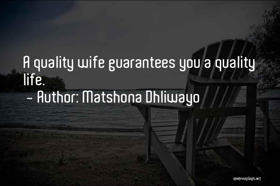 Life Sayings Inspirational Quotes By Matshona Dhliwayo