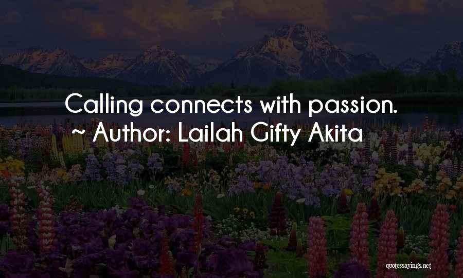 Life Sayings Quotes By Lailah Gifty Akita