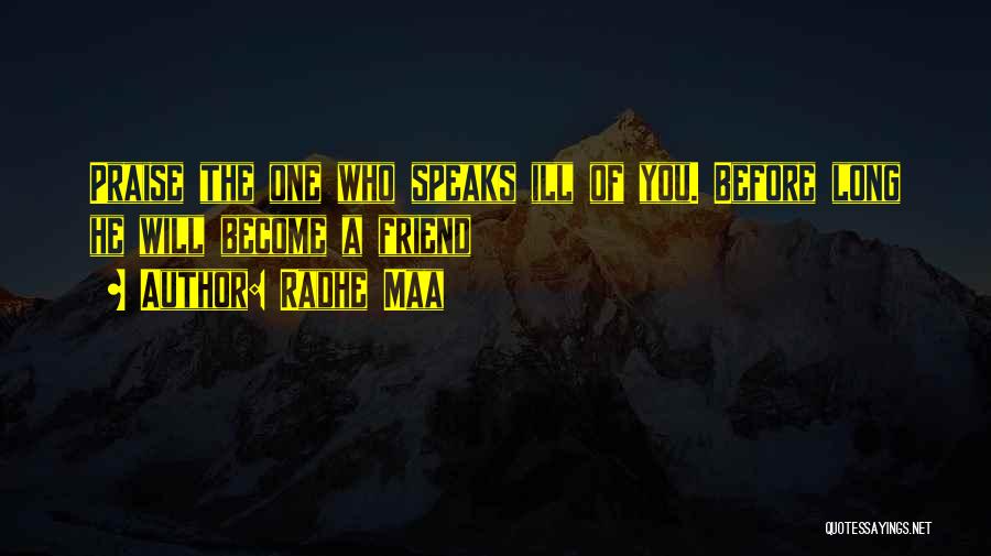 Life Sayings Quotes By Radhe Maa