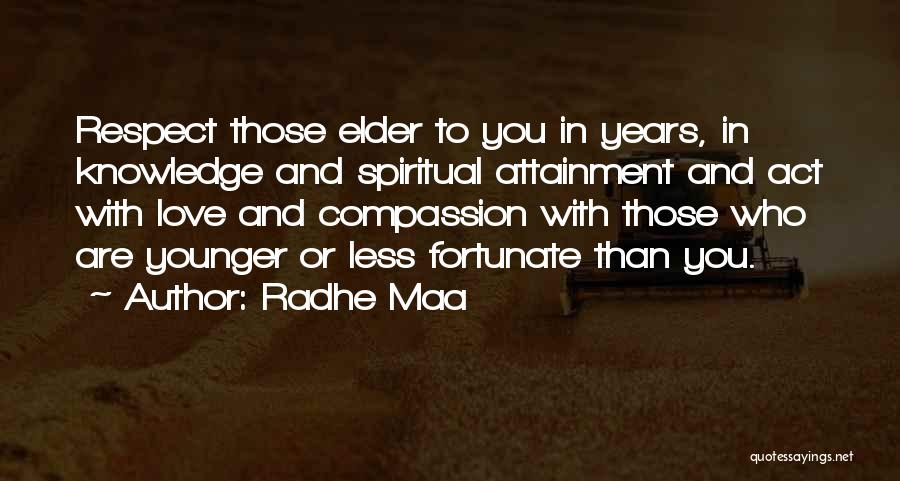 Life Sayings Quotes By Radhe Maa