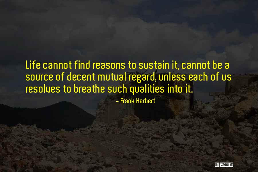 Life Science Quotes By Frank Herbert