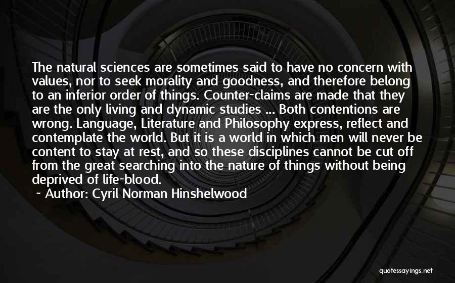 Life Sciences Quotes By Cyril Norman Hinshelwood
